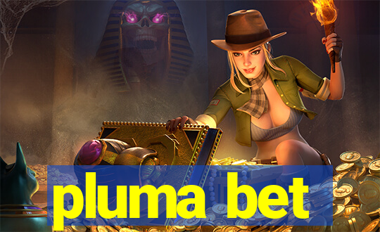 pluma bet